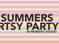 A Summers Artsy Party
