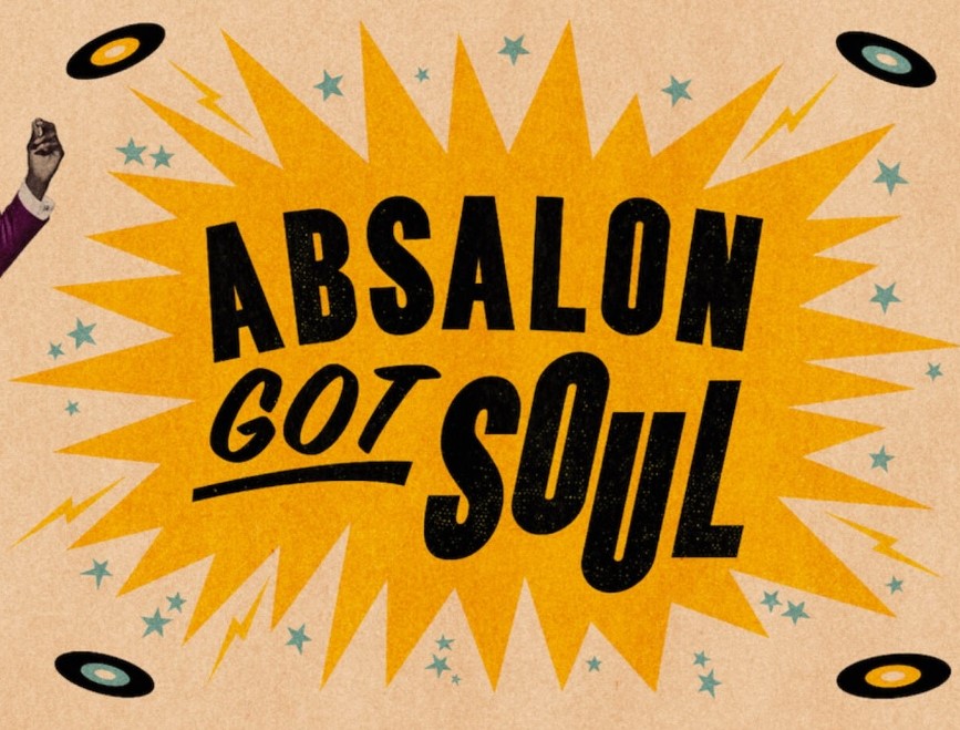 Absalon Got Soul